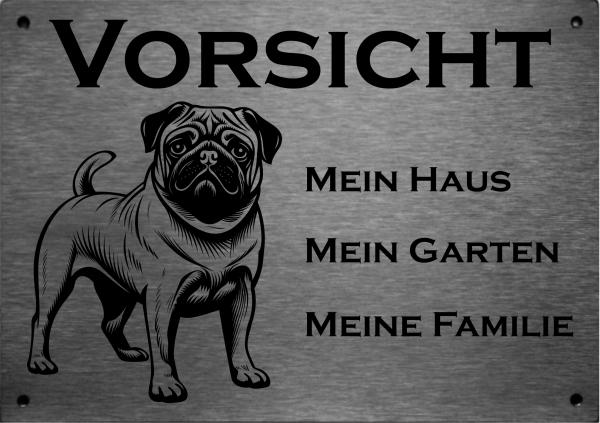 ld Mops VORSICHT Mein Haus mein Garten meine Familie